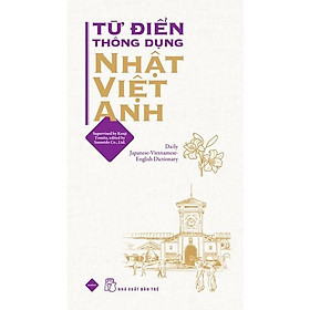 Hình ảnh Từ điển thông dụng Nhật  Việt  Anh (Daily Japanese  Vietnamese  English Dictionary) - Bản Quyền