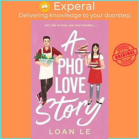 Sách - A Pho Love Story by Loan Le (UK edition, paperback)