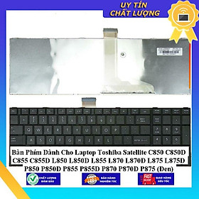 Bàn Phím dùng cho Laptop Toshiba Satellite C850 C850D C855 C855D L850 L850D L855 L870 L870D L875 L875D P850 P850D P855 - Hàng Nhập Khẩu New Seal