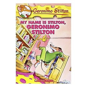 Geronimo Stilton #19: My Name is Stilton, Geronimo Stilton
