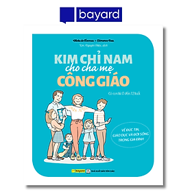 KIM CHỈ NAM CHO CHA MẸ CÔNG GIÁO 