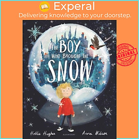 Sách - The Boy Who Brought the Snow by Anna Wilson (UK edition, paperback)