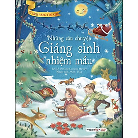 Những câu chuyện Giáng Sinh nhiệm màu  - Tủ sách vàng dành cho con