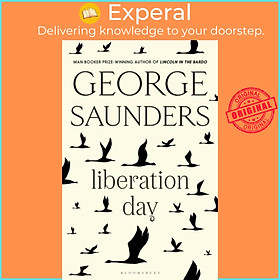 Sách - Liberation Day : From 'the world's best short story writer' (The Telegraph) and winne by  (UK edition, paperback)
