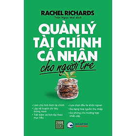 Cuốn Sách Kinh Doanh Hay: Quản Lý Tài Chính Cá Nhân Cho Người Trẻ