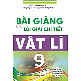Bài Giảng Và Lời Giải Chi Tiết Vật Lí 9