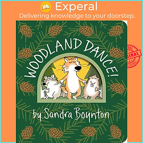 Sách - Woodland Dance! by Sandra Boynton (US edition, boardbook)
