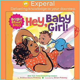 Sách - Hey, Baby Girl by Brian Pinkney (UK edition, boardbook)