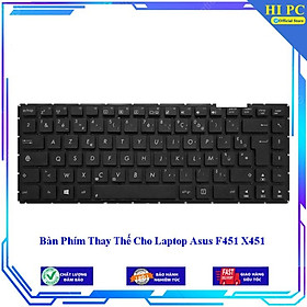 Bàn Phím Thay Thế Cho Laptop Asus F451 X451 - Hàng Nhập Khẩu 