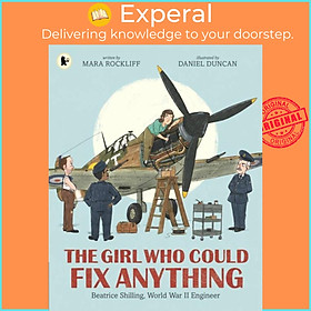 Sách - The Girl Who Could Fix Anything: Beatrice Shilling, World War II Enginee by Daniel Duncan (UK edition, paperback)