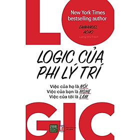 Hình ảnh Logic Của Phi Lý Trí (Sách Phát Triển Bản Thân/ Tư Duy - Kĩ Năng Sống)