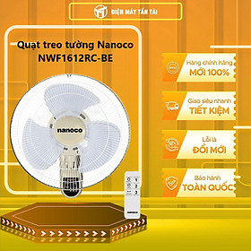 Mua Quạt treo tường có remote Nanoco NWF1612RC-BE - Hàng chính hãng - Chỉ giao HCM