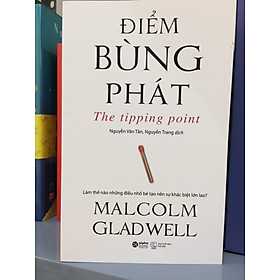 Điểm Bùng Phát (Tái bản 2021)