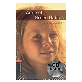 Oxford Bookworms Library (3 Ed.) 2: Anne Of Green Gables Audio CD Pack