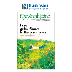 Hình ảnh I See Yellow Flowers In The Green Grass (Tái Bản 2023)