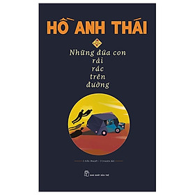 Những Đứa Con Rải Rác Trên Đường (Bản Đặc Biệt) - Bản Quyền