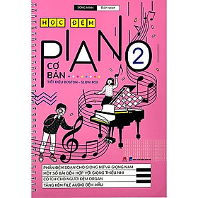 Học Đệm Piano Cơ Bản Tập 2 - Song Minh