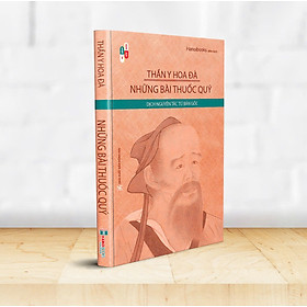 THẦN Y HOA ĐÀ - NHỮNG BÀI THUỐC QUÝ - Hoa Đà - Hanoibooks