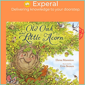 Sách - Old Oak and Little Acorn by Elena Mannion Erin Brown (UK edition, hardcover)