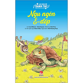 [Download Sách] Làm Quen Với Danh Tác - Dành Cho Lứa Tuổi Nhi Đồng: Ngụ Ngôn Ê-Dốp (Tái Bản 2020)