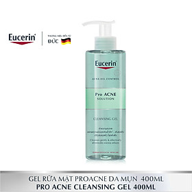Gel rửa mặt cho da dầu mụn Eucerin ProAcne cleansing gel 400ml