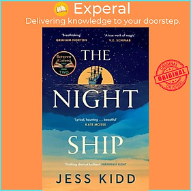 Sách - The Night Ship by Jess Kidd (UK edition, Paperback)