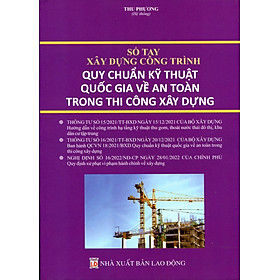 Quy Chuẩn Kỹ Thuật Quốc Gia Về An Toàn Trong Xây Dựng