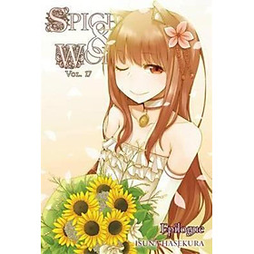 Sách - Spice and Wolf, Vol. 17 (light novel) : Epilogue by Isuna Hasekura (US edition, paperback)