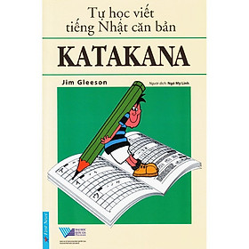 Hình ảnh Sách Tự Học Viết Tiếng Nhật Căn Bản Katakana - Bản Quyền