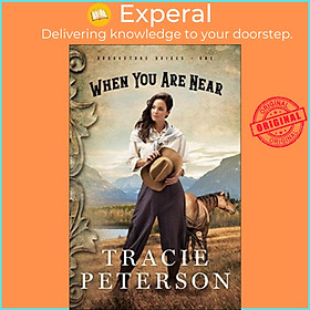 Sách - When You Are Near by Tracie Peterson (UK edition, paperback)