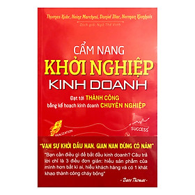 Nơi bán Cẩm Nang Khởi Nghiệp Kinh Doanh Đạt Tới Thành Công Bằng Kế Hoạch Kinh Doanh Chuyên Nghiệp - Giá Từ -1đ