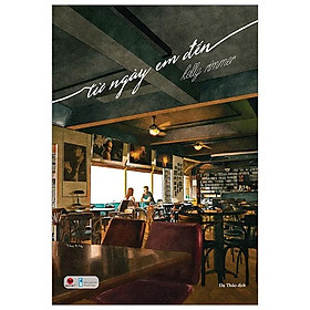 Từ Ngày Em Đến