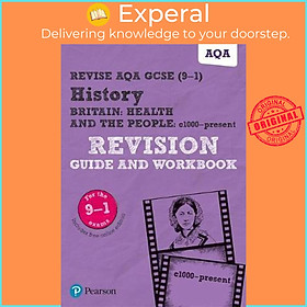 Sách - Revise AQA GCSE (9-1) History Britain: Health and the people, c1000 to by Julia Robertson (UK edition, paperback)