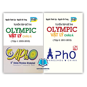 Sách - Combo 2 cuốn Tuyển Tập Đề Thi OLYMPIC Vật Lý Châu Á - Tập 2 ( 2005 - 2015 ) (OB)