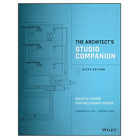 The Architect's Studio Companion: Rules Of Thumb For Preliminary Design, Sixth Edition