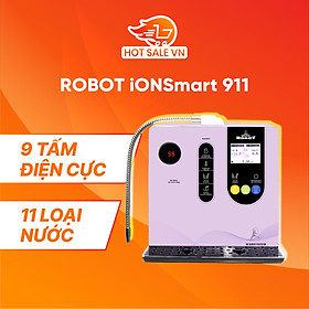 Máy Lọc Nước Điện Giải Ion Kiềm ROBOT IonSmart 911 Nóng Thông Minh - Hàng Chính Hãng