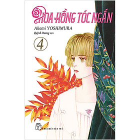 Hoa Hồng Tóc Ngắn - Tập 4