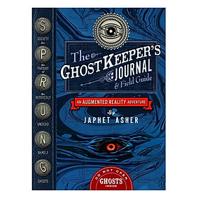 The Ghostkeeper's Journal And Field Guide