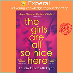 Hình ảnh Sách - The Girls Are All So Nice Here by Laurie Elizabeth Flynn (UK edition, paperback)