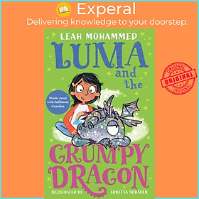 Sách - Luma and the Grumpy Dragon by Loretta Schauer (UK edition, paperback)