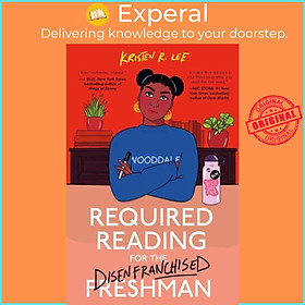 Sách - Required Reading for the Disenfranchised Freshman by Kristen R. Lee (UK edition, paperback)