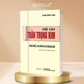 Nội Các Trần Trọng Kim - Bản Chất, Vai Trò Và Vị Trí Lịch Sử (Phạm Hồng Tung)