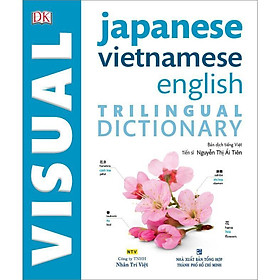 Sách - DK Trilingual Visual Dictionary - Japanese Vietnamese English - Nhân Trí Việt