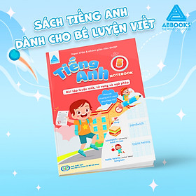 Sách Tiếng Anh Lớp 5 - Notebook Luyện Viết, Từ Vựng & Ngữ Pháp Cho Học Sinh Lớp 5 - ABBOOKS