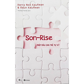 Son-Rise - Phép Màu Cho Trẻ Tự Kỷ