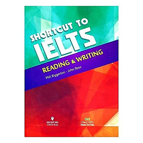 Shortcut To IELTS Reading And Writing