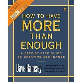 How to Have More than Enough