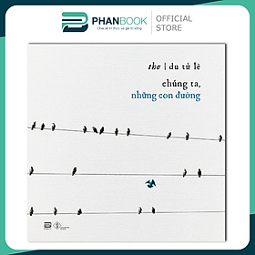 Sách Chúng Ta, Những Con Đường