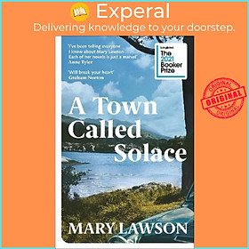 Sách - A Town Called Solace : 'Will break your heart' Graham Norton by Mary Lawson (UK edition, paperback)