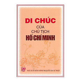 [Download Sách] Di Chúc Của Chủ Tịch Hồ Chí Minh